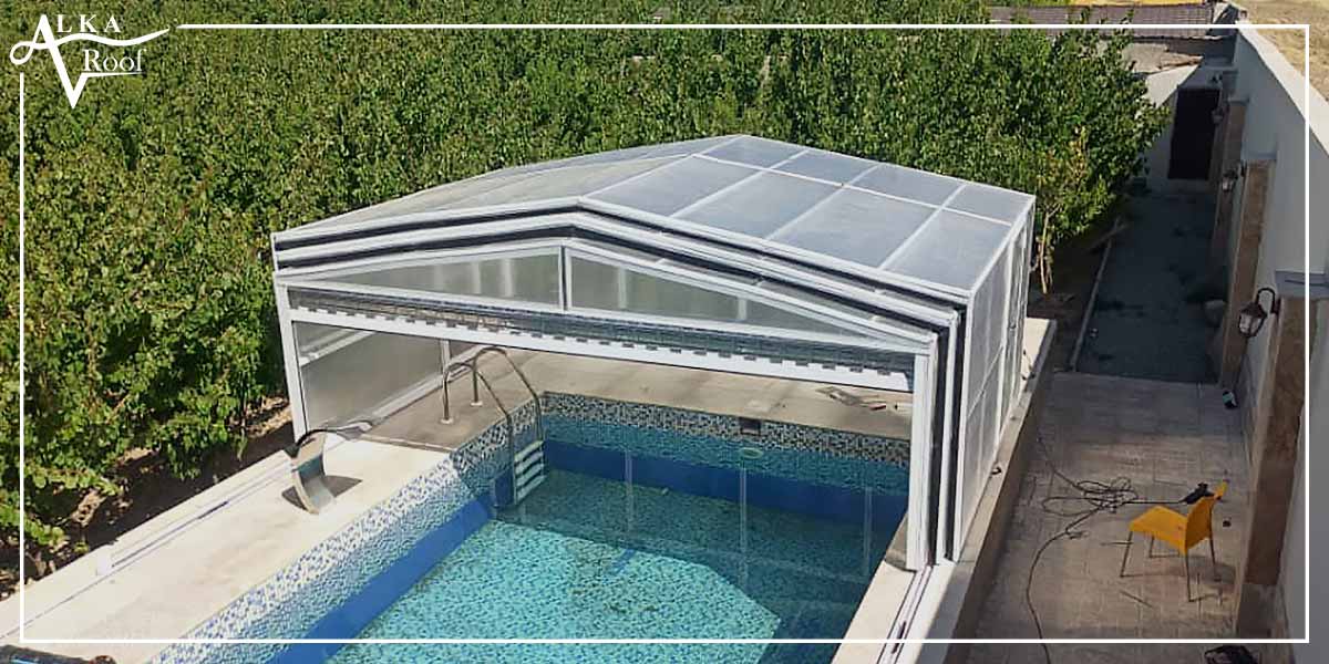 سقف متحرک استخر از نوع پوشش پلی کربنات